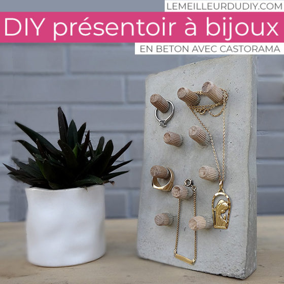DIY Présentoir à bijoux en béton réalisé par Magali Thiébaud avec Castorama
